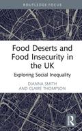 Food Deserts and Food Insecurity in the UK