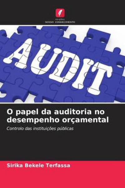 O papel da auditoria no desempenho orçamental