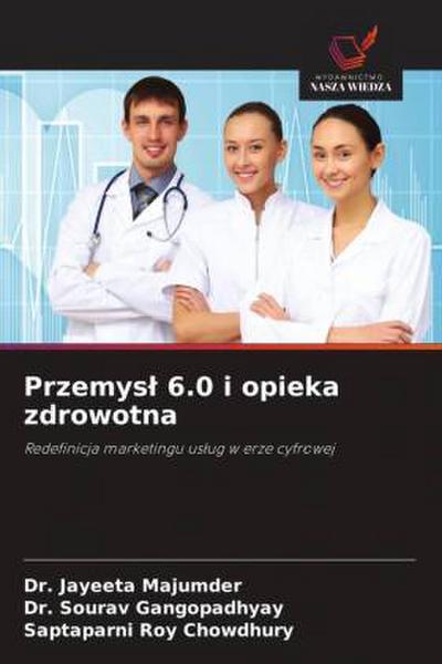 Przemys¿ 6.0 i opieka zdrowotna