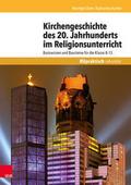 Kirchengeschichte des 20. Jahrhunderts im Religion