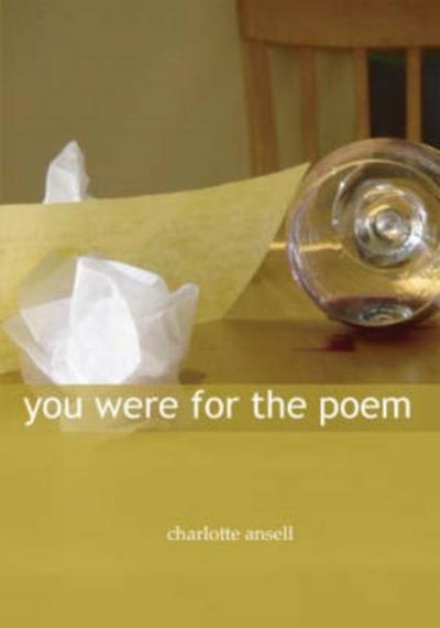 You Were for the Poem