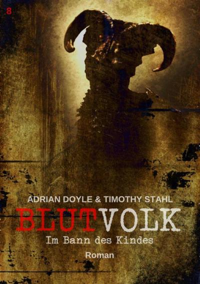 BLUTVOLK, Band 8: IM BANN DES KINDES