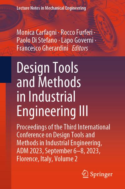 Design Tools and Methods in Industrial Engineering III