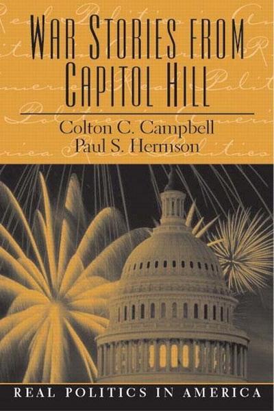 War Stories from Capitol Hill (Real Politics in America) [Taschenbuch] by Cam...