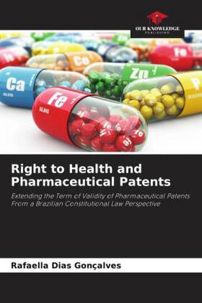 Right to Health and Pharmaceutical Patents