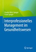 Interprofessionelles Management im Gesundheitswesen