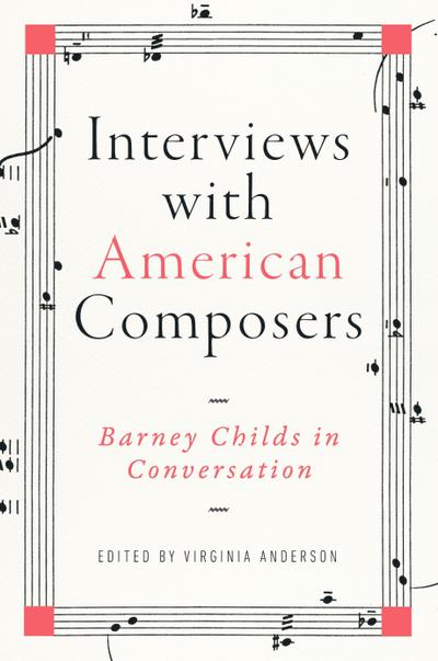 Interviews with American Composers