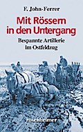 Mit Rössern in den Untergang