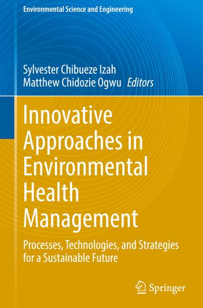 Innovative Approaches in Environmental Health Management