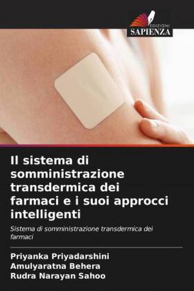 Il sistema di somministrazione transdermica dei farmaci e i suoi approcci intelligenti