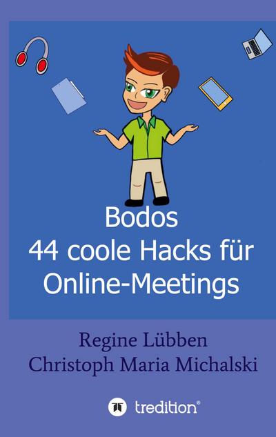 Bodos 44 Hacks für Online-Meetings