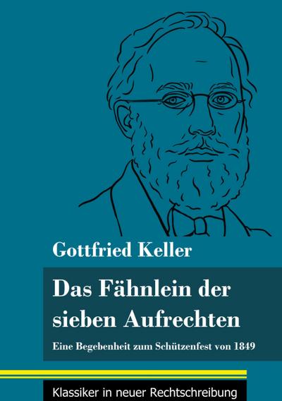 Das Fähnlein der sieben Aufrechten