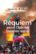 Re´quiem por el Chile del Estallido Social