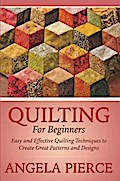 Quilting For Beginners