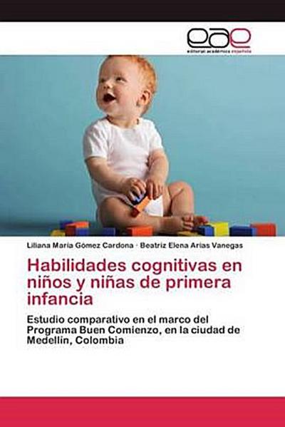 Habilidades cognitivas en niños y niñas de primera infancia
