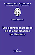 Les sources médicales de la connaissance de l’homme