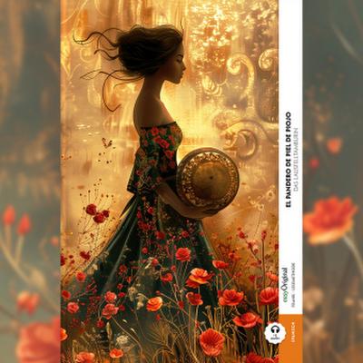 El pandero de piel de piojo / Das Lausfelltamburin (Buch + Audio-Online) - Frank-Lesemethode - Kommentierte zweisprachige Ausgabe Spanisch-Deutsch, m. 1 Audio, m. 1 Audio