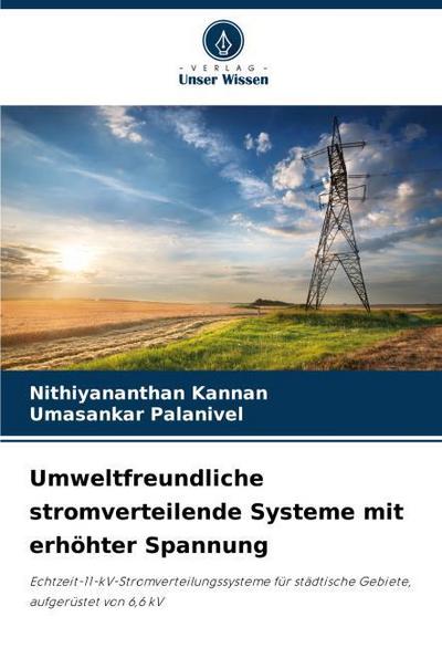 Umweltfreundliche stromverteilende Systeme mit erhöhter Spannung