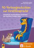 40 Vorlesegeschichten zur Giraffensprache, ab 6 Jahre