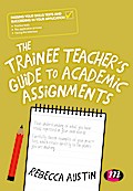 The Trainee Teacher’s Guide to Academic Assignments