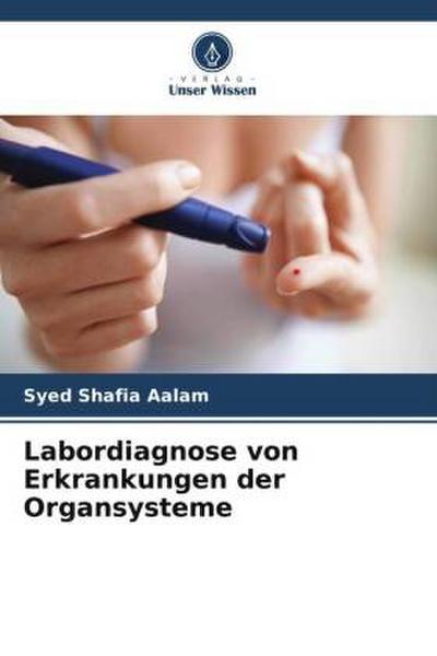 Labordiagnose von Erkrankungen der Organsysteme