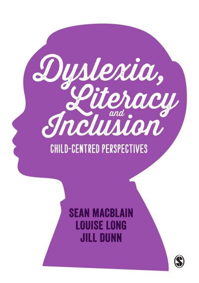 Dyslexia, Literacy and Inclusion