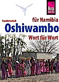 Oshiwambo - Wort für Wort (für Namibia): Kauderwelsch-Sprachführer von Reise Know-How