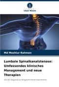 Lumbale Spinalkanalstenose: Umfassendes klinisches Management und neue Therapien