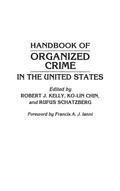 Handbook of Organized Crime in the United States