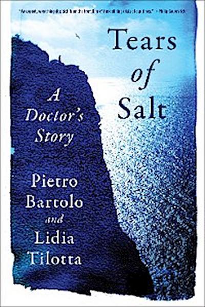 Tears of Salt: A Doctor’s Story of the Refugee Crisis