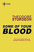 Some of Your Blood