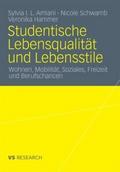 Studentische Lebensqualität und Lebensstile