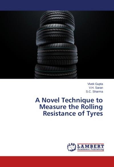 A Novel Technique to Measure the Rolling Resistance of Tyres