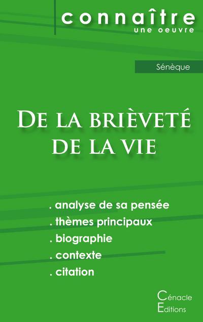 Fiche de lecture De la brièveté de la vie de Sénèque (Analyse philosophique de référence et résumé complet)