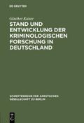 Stand und Entwicklung der kriminologischen Forschu
