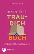 Das kleine Trau-dich-Buch