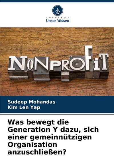 Was bewegt die Generation Y dazu, sich einer gemeinnützigen Organisation anzuschließen?