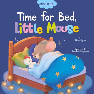 Time for Bed, Little Mouse