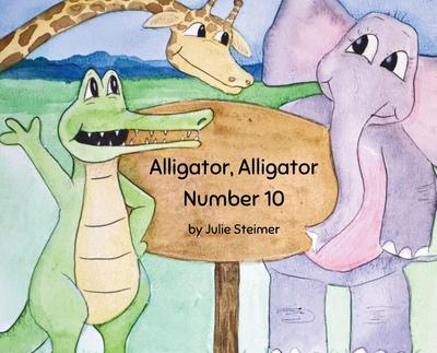 Alligator Alligator Number 10