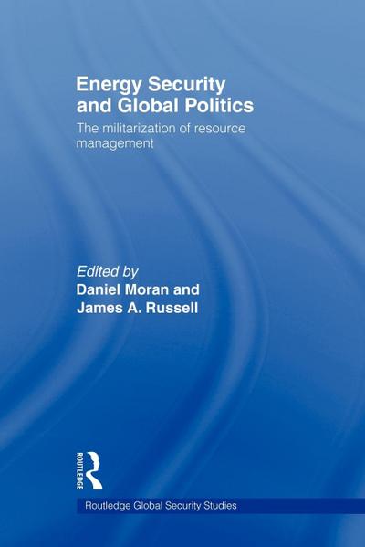 Energy Security and Global Politics