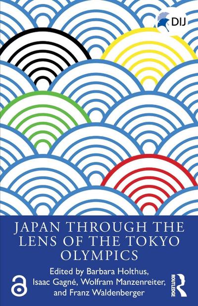 Japan Through the Lens of the Tokyo Olympics Open Access