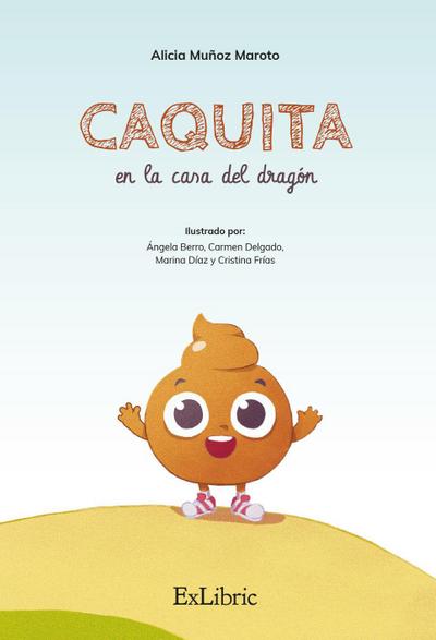 Caquita en la casa del dragón