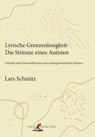 Lyrische Grenzenlosigkeit - Die Stimme eines Autisten