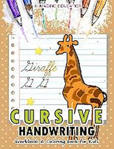 Cursive Handwriting Workbook and Coloring Book for Kids: A-Z Alphabet Letter for Animals and Natural