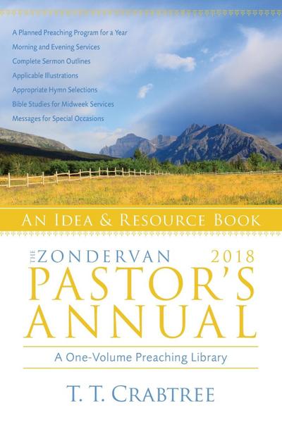 The Zondervan 2018 Pastor’s Annual: An Idea and Resource Book