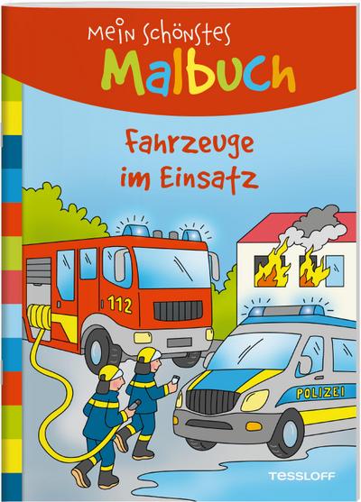 Mein schönstes Malbuch. Fahrzeuge im Einsatz