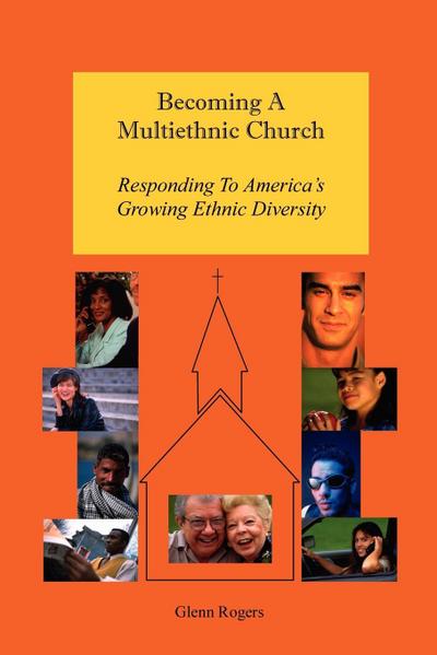 Becoming A Multiethnic Church