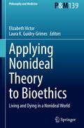 Applying Nonideal Theory to Bioethics