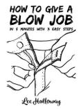 How to Give a Blow Job