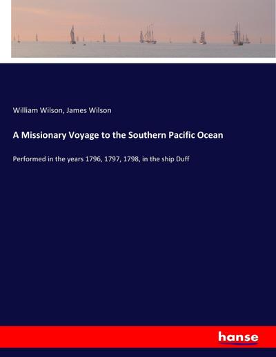 A Missionary Voyage to the Southern Pacific Ocean